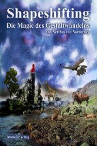 Kniha Shapeshifting - Die Magie des Gestaltwandelns Nerthus von Norderney