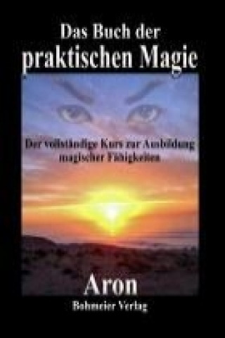 Kniha Das Buch der praktischen Magie 