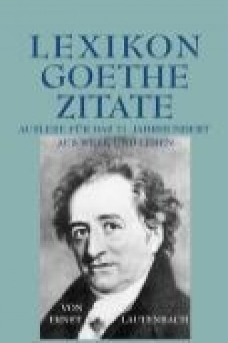 Carte Lexikon - Goethe - Zitate Ernst Lautenbach