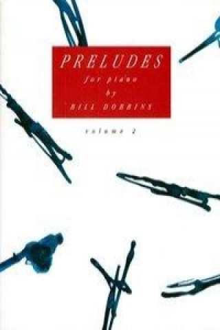 Kniha Preludes 02 Bill Dobbins