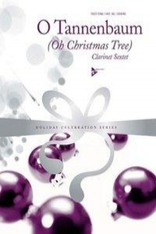Tiskovina O Tannenbaum (Oh Christmas Tree) Bill Dobbins