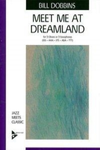 Buch Meet Me at Dreamland Bill Dobbins