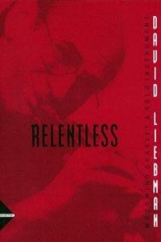 Kniha Relentless David Liebman