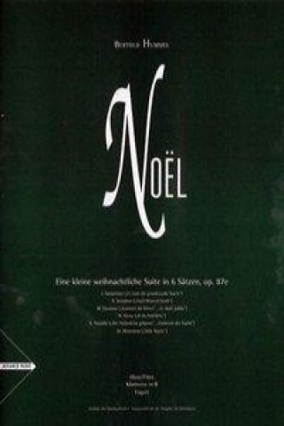 Kniha Noël. Oboe/Flöte, Klarinette in B, Fagott Bertold Hummel