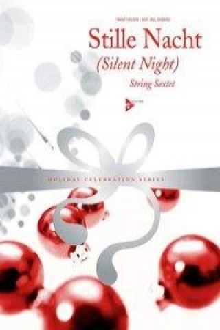 Tlačovina Stille Nacht (Silent Night) Franz Xaver Gruber