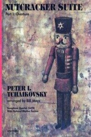 Knjiga Nutcracker Suite Part I Peter Iljitsch Tschaikowsky