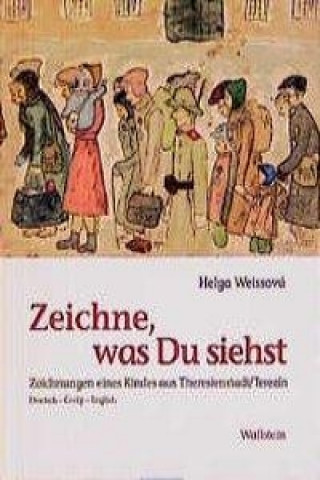 Kniha Zeichne, was Du siehst Helga Weissova