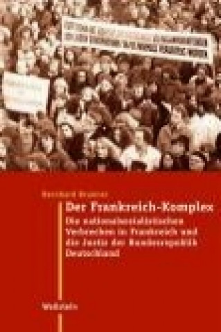 Kniha Der Frankreich-Komplex Bernhard Brunner