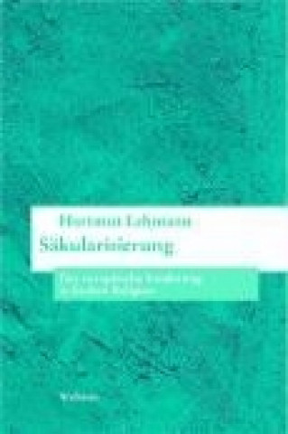 Könyv Säkularisierung Hartmut Lehmann