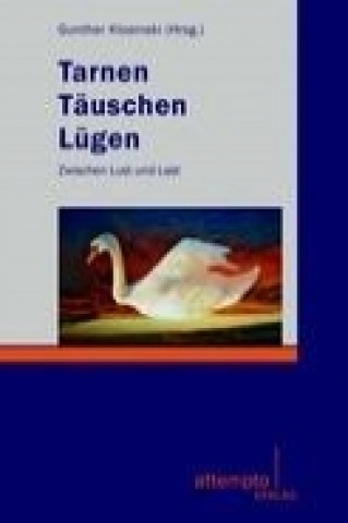 Kniha Tarnen, Täuschen, Lügen Gunther Klosinski