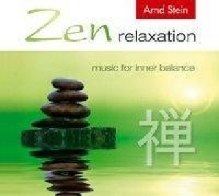 Hanganyagok Zen relaxation Arnd Stein