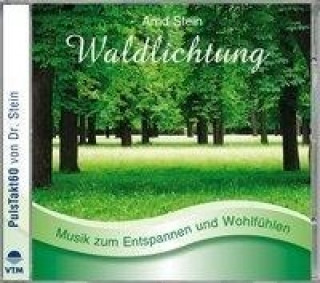 Audio Waldlichtung. CD Arnd Stein