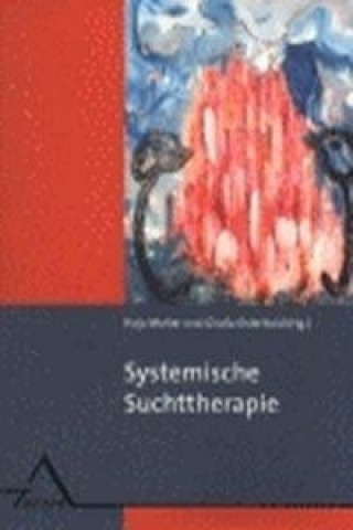 Kniha Systemische Suchttherapie Gisela Osterhold