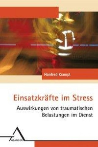 Книга Einsatzkräfte im Stress Manfred Krampl