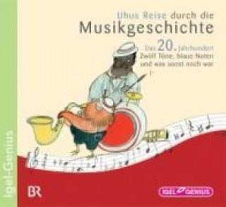 Audio Uhus Reise D.D.Musikgeschichte Leonhard Huber