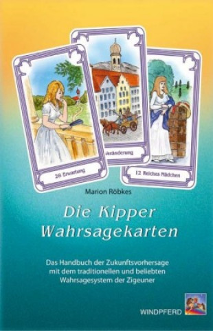 Könyv Die Kipper-Wahrsagekarten Marion Röbkes