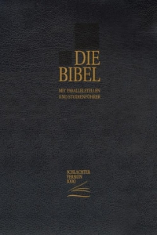 Kniha Die Bibel - Schlachter Version 2000 