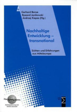 Könyv Nachhaltige Entwicklung - transnational Gerhard Banse