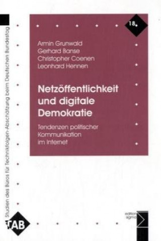 Knjiga Grunwald, A: Netzöffentlichkeit und digitale Demokratie Armin Grunwald