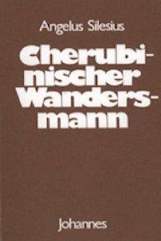 Kniha Cherubinischer Wandersmann Hans Urs von Balthasar