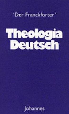 Kniha Theologia Deutsch Franckforter