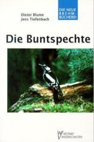 Knjiga Die Buntspechte Dieter Blume