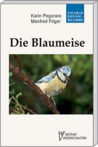 Kniha Die Blaumeise Manfred Föger