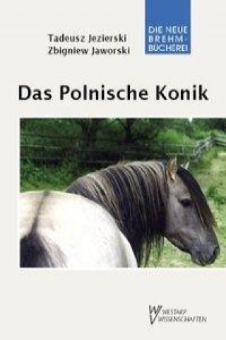 Kniha Das Polnische Konik Tadeusz Jezierski