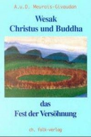 Kniha Christus und Buddha Anne Meurois-Givaudan