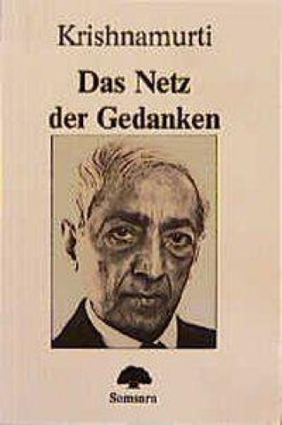 Kniha Das Netz der Gedanken Jiddu Krishnamurti