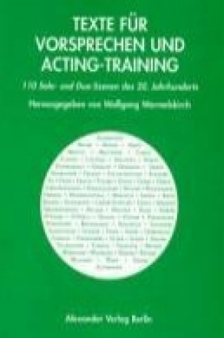 Knjiga Texte für Vorsprechen und Acting-Training Wolfgang Wermelskirch