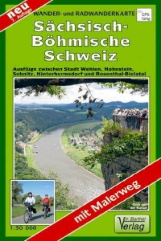 Nyomtatványok Wander- und Radwanderkarte Sächsisch-Böhmische Schweiz 1 : 30 000 