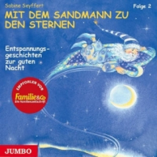 Audio Mit dem Sandmann zu den Sternen 2. CD Sabine Seyffert