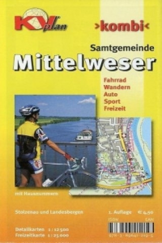 Tiskovina Mittelweser (Landesbergen, Stolzenau) mit Steinhuder Meer, KVplan, Radkarte/Wanderkarte/Stadtplan, 1:30.000 / 1:12.500 