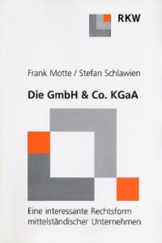 Kniha Die GmbH & Co. KgaA. Frank Motte