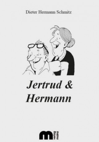 Livre Jertrud & Hermann Dieter H Schmitz