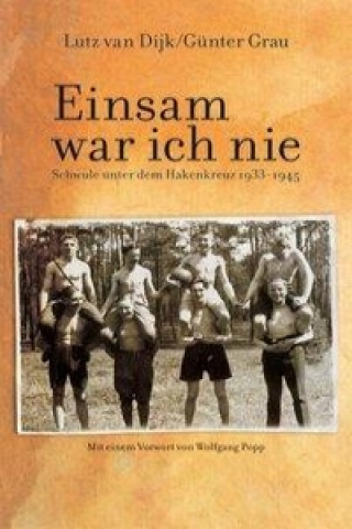 Kniha Einsam war ich nie Günter Grau