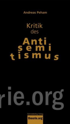 Knjiga Kritik des Antisemitismus Andreas Peham