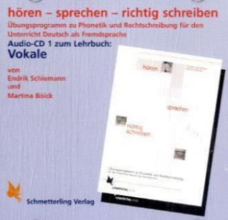 Audio Hören - sprechen - richtig schreiben. Vokale. CD Endrik Schiemann