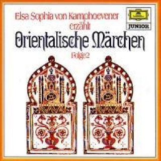 Audio Orientalische Märchen 2. CD Elsa Sophia von Kamphoevener