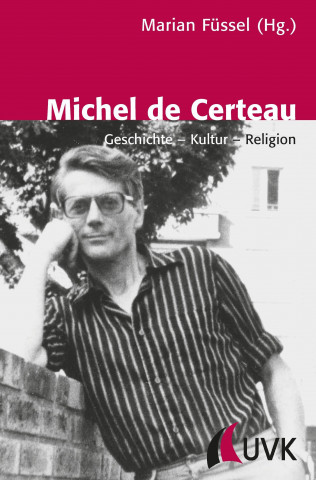 Kniha Michel de Certeau Marian Füssel