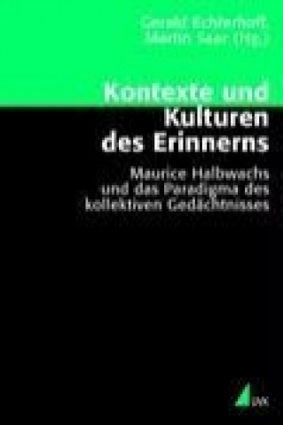 Kniha Kontexte und Kulturen des Erinnerns Gerald Echterhoff