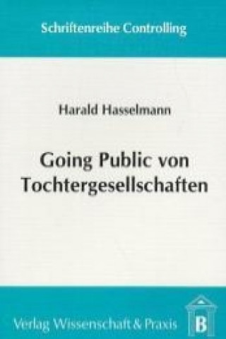 Libro Going Public von Tochtergesellschaften Harald Hasselmann