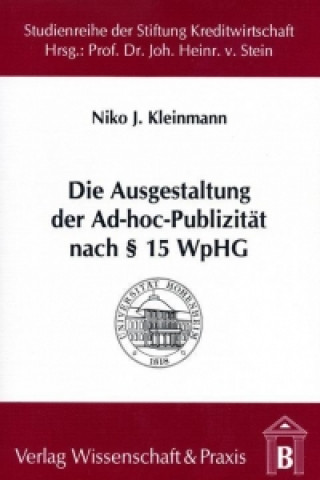 Carte Die Ausgestaltung der Ad-hoc-Publizität nach § 15 WpHG Niko J Kleinmann