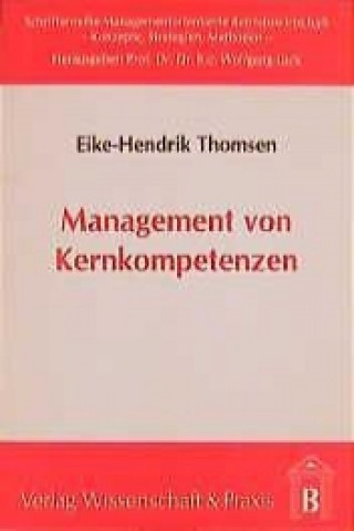 Könyv Management von Kernkompetenzen Eike H Thomsen