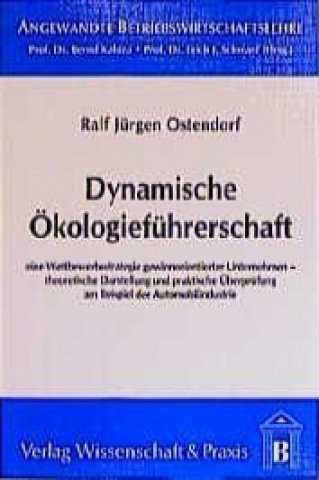 Kniha Dynamische Ökologieführerschaft Ralf J Ostendorf