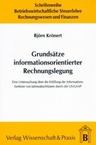 Knjiga Grundsätze informationsorientierter Rechnungslegung Björn Krönert