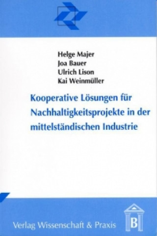 Carte Kooperative Lösungen für Nachhaltigkeitsprojekte in der mittelständischen Industrie Helge Majer