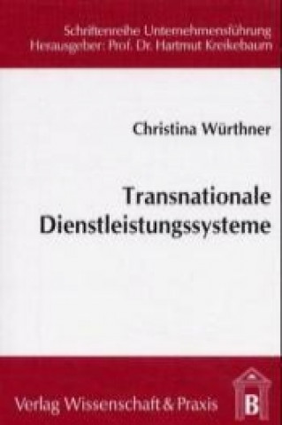Kniha Transnationale Dienstleistungssysteme Christina Würthner