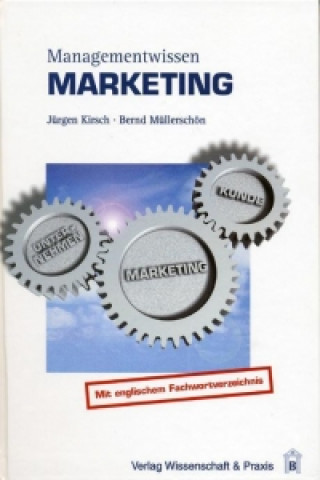 Könyv Managementwissen Marketing Jürgen Kirsch